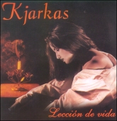 Kjarkas - Leccion de vida