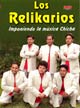 Los Relikarios - Imponiendo la msica Chicha