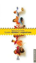Libro - Ecuador: Identidad o esquizofrenia