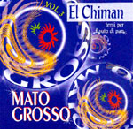 Mato Grosso - El Chiman