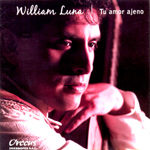 William Luna - Tu amor ajeno