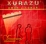 Xurazu - Amar y soar