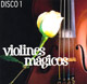 Violines Mgicos - Disco 1