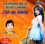 La Reina De La Tecno Cumbia - Flor de Maria y Braulio Hito