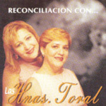 Las Hnas.Toral - Reconciliacin con . . .