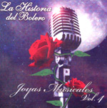 La Historia del Bolero - Joyas Musicales Vol. 4