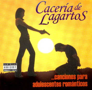 Cacera de Lagartos - canciones para adolescentes romnticos